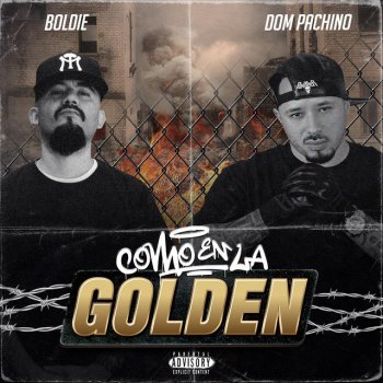 Boldie feat. Dom Pachino Como en la Golden