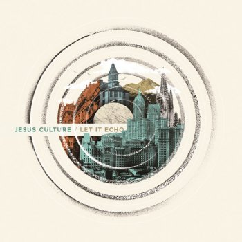 Jesus Culture feat. Chris Quilala Miracles (Studio Version)