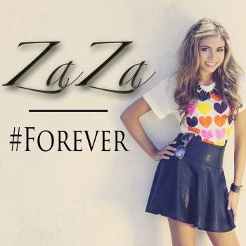 ZaZa #Forever (Karaoke Version)