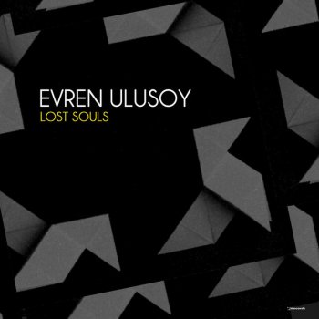 Evren Ulusoy Lost Souls