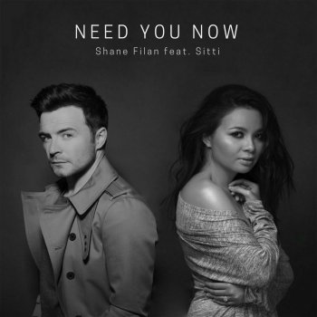 Shane Filan feat. Sitti Need You Now