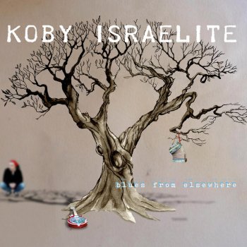 Koby Israelite Kashmir (Bonus Track)