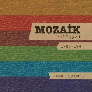 MoZaiK feat. Ayşe Tütüncü Plastik Aşk