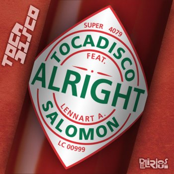 Lennart A. Salomon feat. Tocadisco Alright - Soft Parade Remix