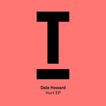 Dale Howard Hurt - Original Mix