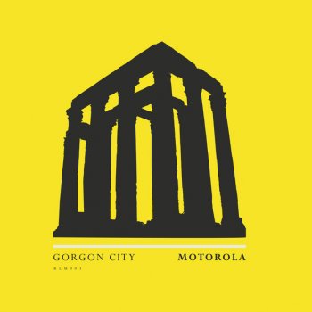 Gorgon City Motorola