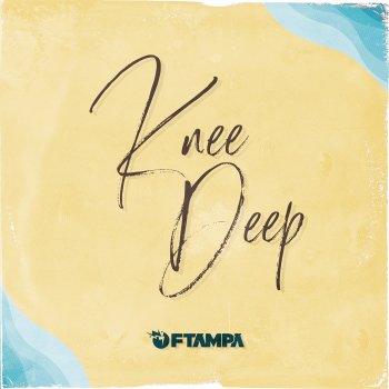 FTampa Knee Deep