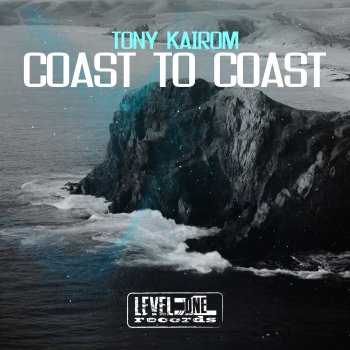Tony Kairom Coast To Coast (Miguel Serrano Remix)