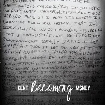 Kent M$ney Becoming