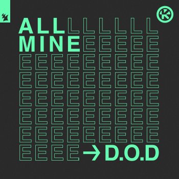 D.O.D All Mine (Extended Mix)
