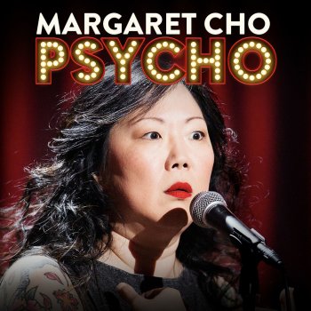 Margaret Cho Fierce to Be Asian
