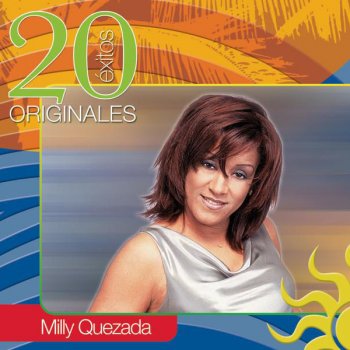 Milly Quezada feat. Los Vecinos Y Ya Pa'Que
