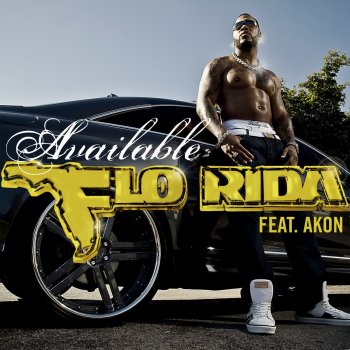 Flo Rida feat. Akon Available