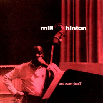 Milt Hinton Milt To The Hilt (Alt Take)