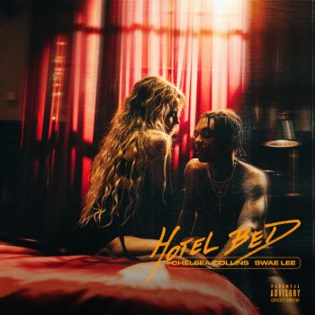 Chelsea Collins feat. Swae Lee Hotel Bed (feat. Swae Lee)
