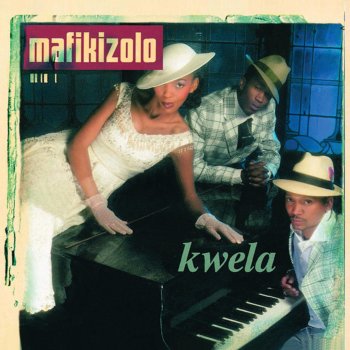 Mafikizolo Kwela Kwela