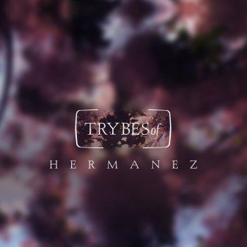 Hermanez Teaser