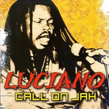 Luciano Jah Is Callin U