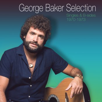 George Baker Selection Over And Over - 2006 Remasterd