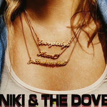 Niki & The Dove You Stole My Heart Away