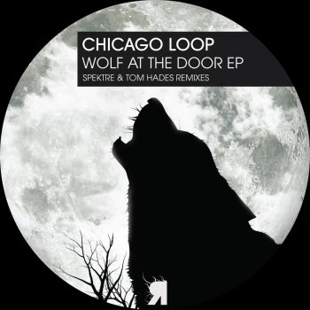 Chicago Loop Wolf at the Door