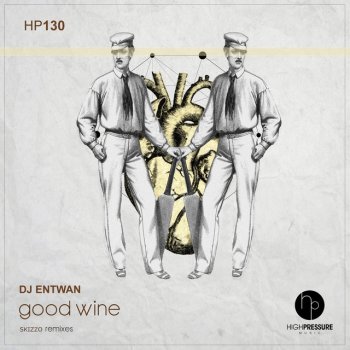 DJ Entwan Good Wine
