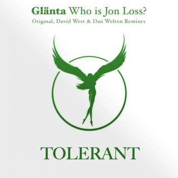 Glanta Who Is Jon Loss? (David West Remix)
