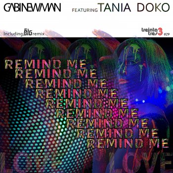 Gabi Newman feat. Tania Doko Remind Me (feat. Tania Doko) [Be Big Remix]
