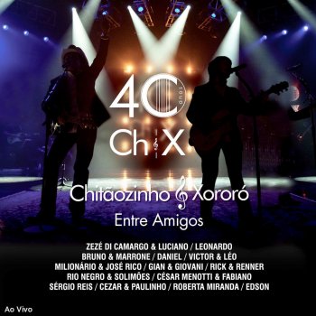 Chitãozinho & Xororó feat. Gian & Giovani Foge de Mim - Ao Vivo