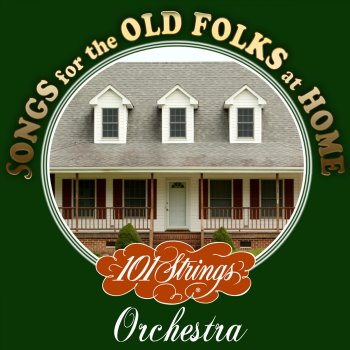 101 Strings Orchestra Medley: Old Dan/Jeannie with..Old Folks/Camptown