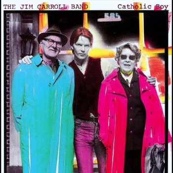 The Jim Carroll Band People Who Died