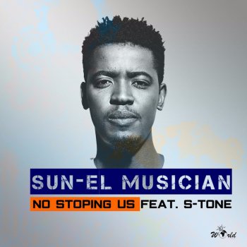 Sun-El Musician feat. S-Tone No Stopping Us