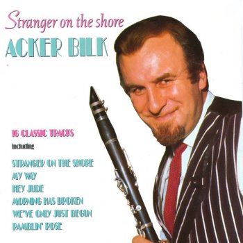 Acker Bilk Is This the Blues?