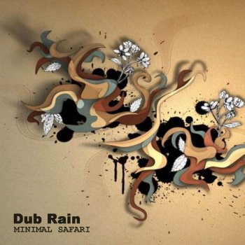 Dub Rain Minimal Safari (Mounsie Remix)