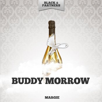 Buddy Morrow Margie - Original Mix