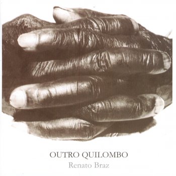 Renato Braz Outro Quilombo