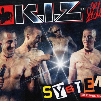 K.I.Z. feat. Sido Das System (Die kleinen Dinge)