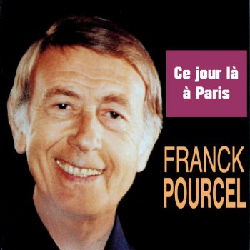 Franck Pourcel Ce Jour Là À Paris