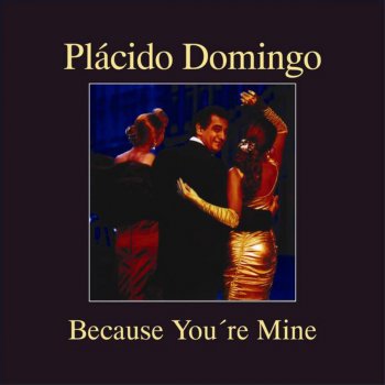 Plácido Domingo Jealousy Tango (Jalousie Tango)