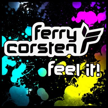 Ferry Corsten Feel It (Radio Edit)