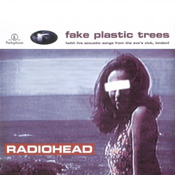 Radiohead Fake Plastic Trees - Acoustic Version