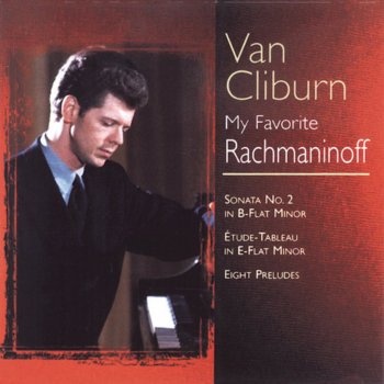 Van Cliburn Prelude in C-Sharp Minor, Op. 3, No. 2