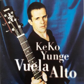 Keko Yunge Que Pasa (Acustica)