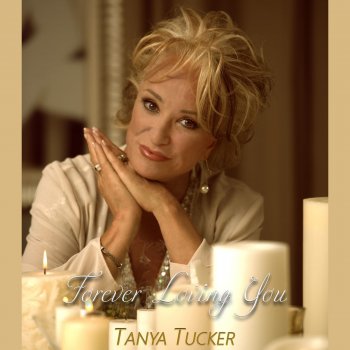Tanya Tucker Forever Loving You