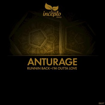 Anturage Runnin Back - Original Mix