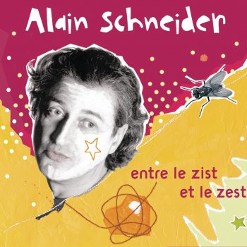 Alain Schneider T'es Rien Sur La Terre, Terrien!