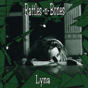 Lyna Rattles-n-Bones