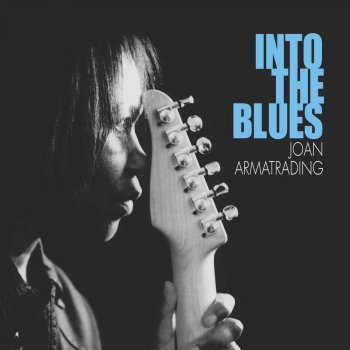 Joan Armatrading Into the Blues