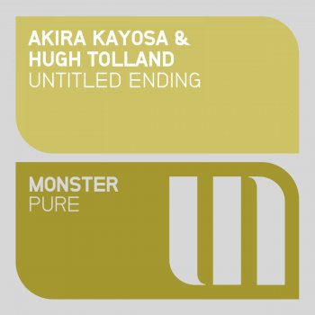 Akira Kayosa feat. Hugh Tolland Untitled Ending - Radio Edit
