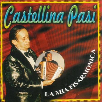 Castellina-Pasi La mia fisarmonica
